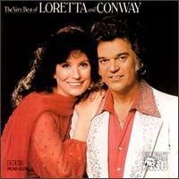 Loretta Lynn & Conway Twitty - The Very Best Of Loretta And Conway